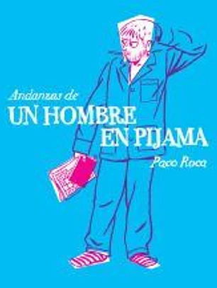 Andanzas de un hombre en pijama