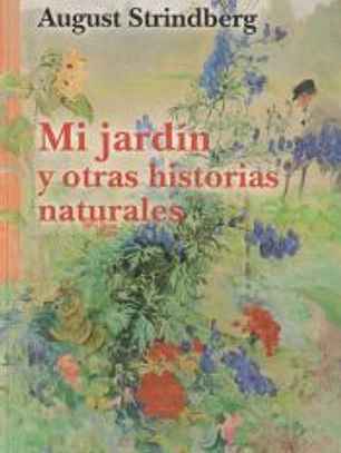 Mi jardín y otras historias naturales