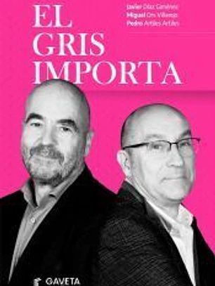EL GRIS IMPORTA