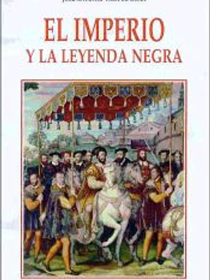 El imperio y la leyenda negra