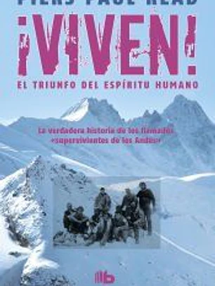¡Viven! el triunfo del espíritu humano