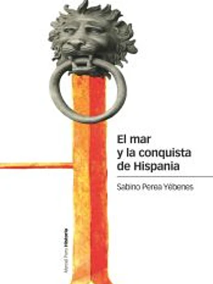 El mar y la conquista de Hispania