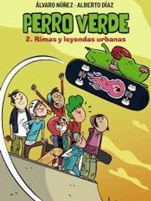 Perro verde 2: Rimas y leyendas urbanas