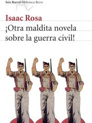 ¡Otra maldita novela sobre la guerra civil!
