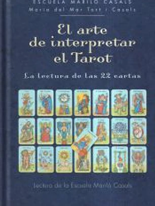 El arte de interpretar el tarot