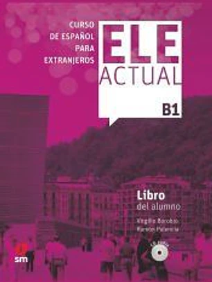 ELE ACTUAL B1. Libro del alumno