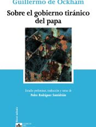 Sobre el gobierno tiránico del papa