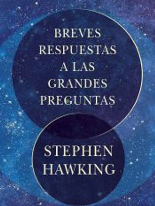 Breves respuestas a las grandes preguntas
