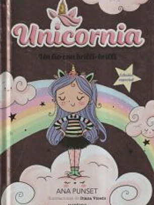 Unicornia 1 - Un lío con brilli-brilli (edición especial)