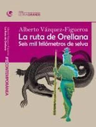 La ruta Orellana