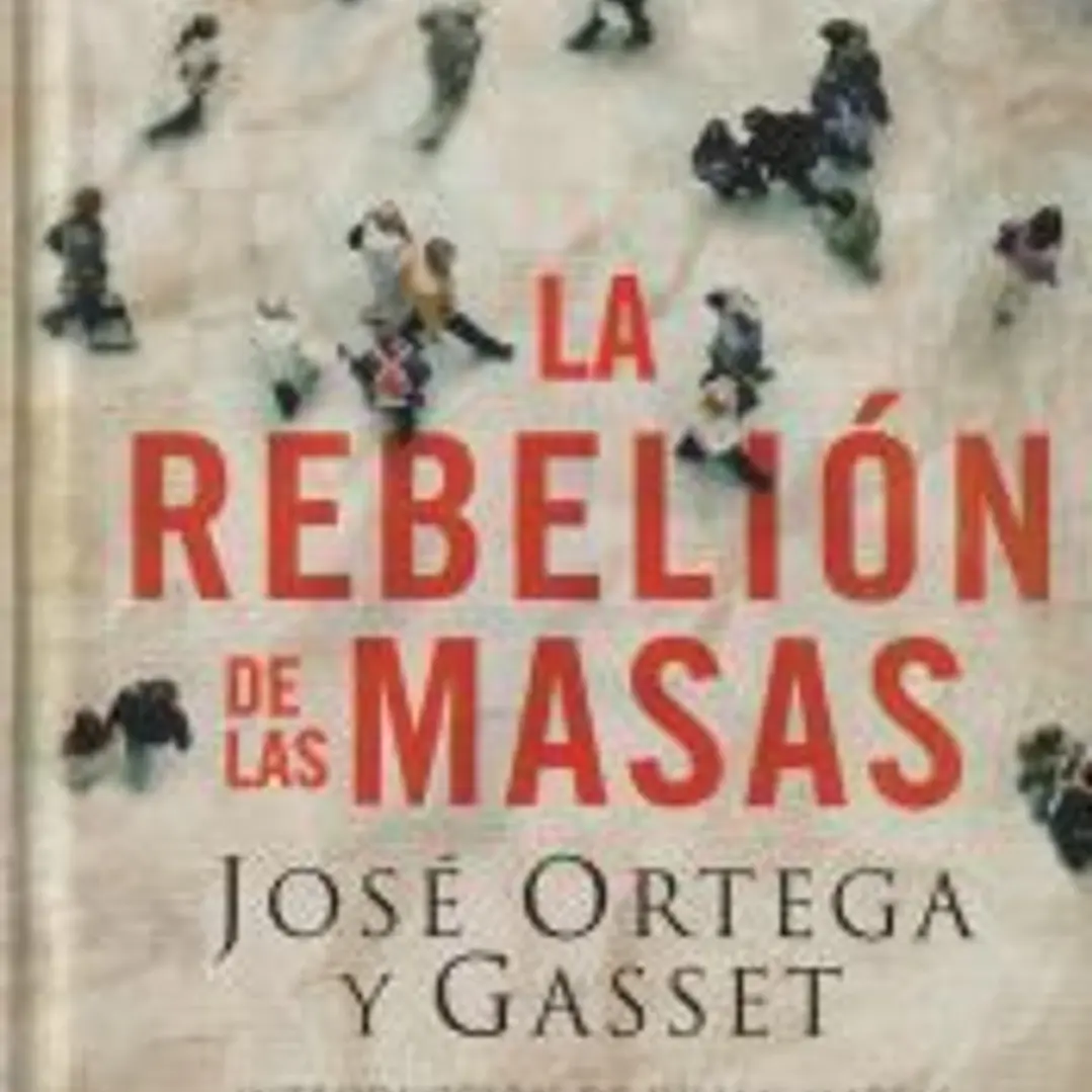 La rebelión de las masas (Edición especial) 1