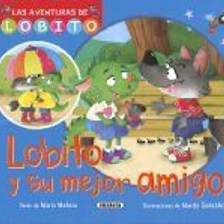 Lobito y su mejor amigo 1