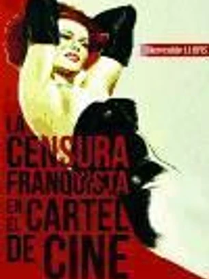 La censura franquista en el cartel de cine