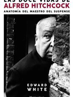 Las doce vidas de Alfred Hitchcock