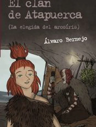El clan de Atapuerca 2. La elegida del arcoíris