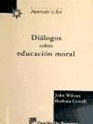 DIÁLOGOS SOBRE EDUCACIÓN MORAL