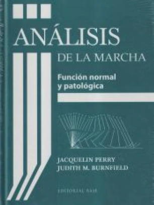 Análisis de la marcha : Función normal y patológica