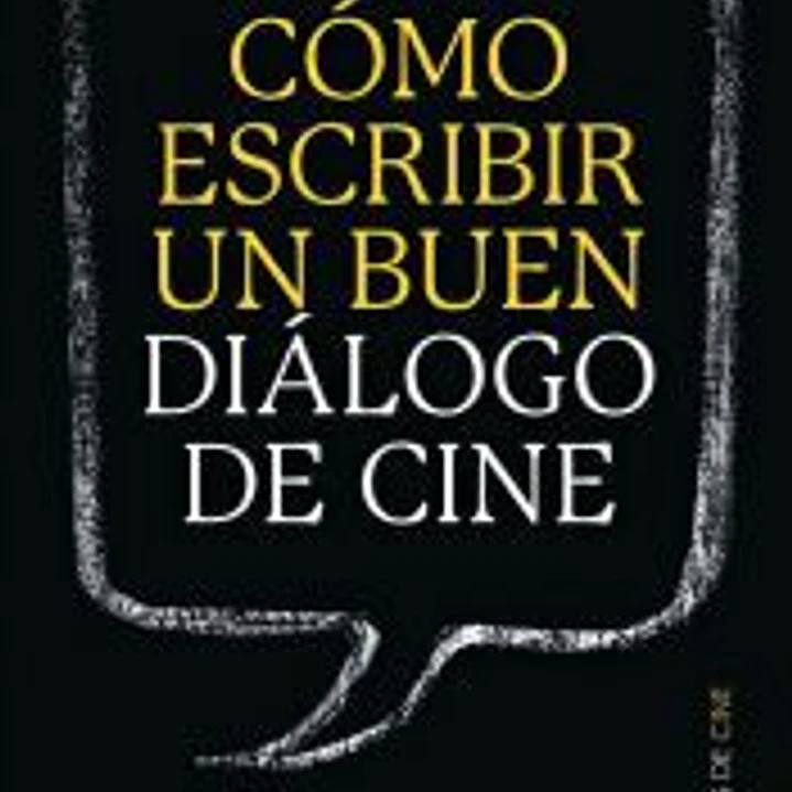 Cómo escribir un buen diálogo de cine 1