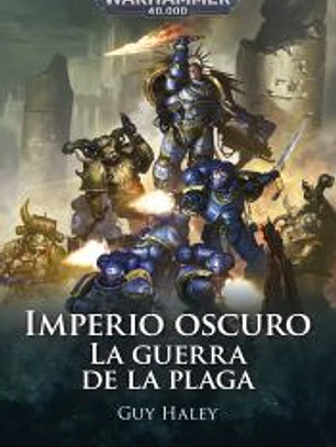 Imperio Oscuro nº 02 La Guerra de la Plaga