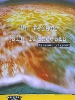 UN VERANO SIN FRANCESAS PER