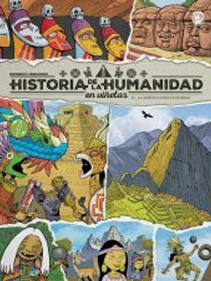 Historia de la humanidad en viñetas. La América precolombina Vol. 8