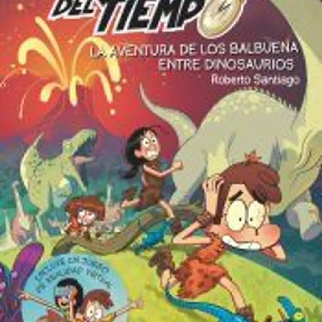 Los Forasteros del Tiempo 6. La aventura de los Balbuena entre dinosaurios 1