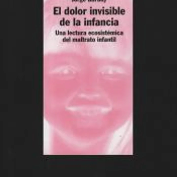 El dolor invisible de la infancia: una lectura ecosistemática del maltrato infantil 1