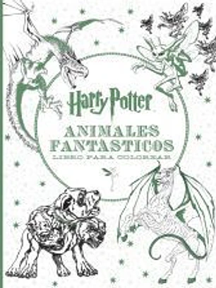 HARRY POTTER-ANIMALES FANTÁSTICOS LIBRO PARA COLOREAR