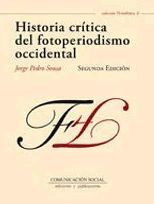 Historia crítica del fotoperiodismo occidental