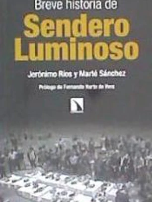 Breve historia de Sendero Luminoso