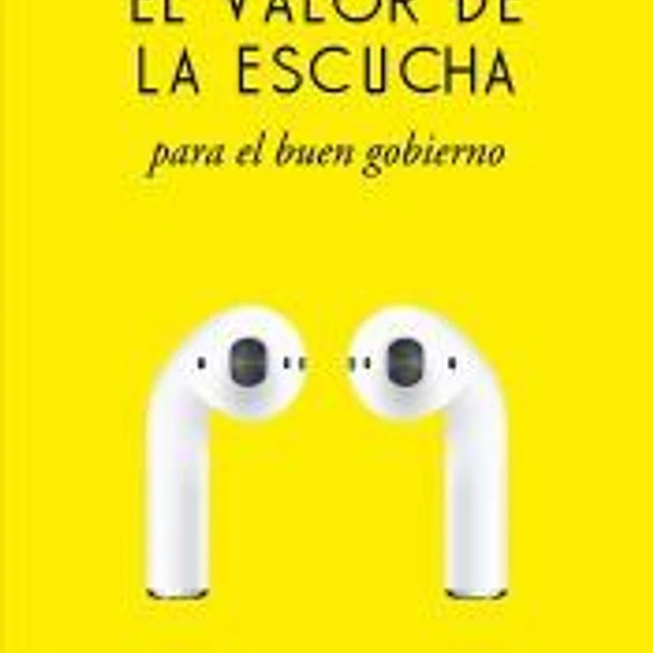 El valor de la escucha para el buen gobierno 1
