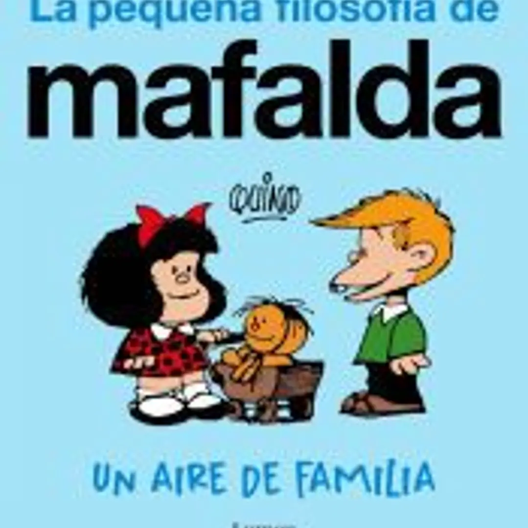 Un aire de familia (La pequeña filosofía de Mafalda) 1