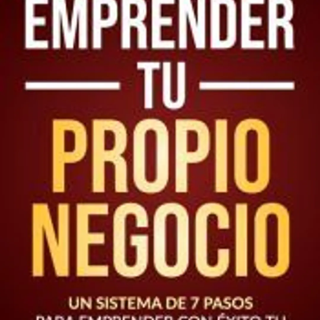 Cómo Emprender Tu Propio Negocio 1