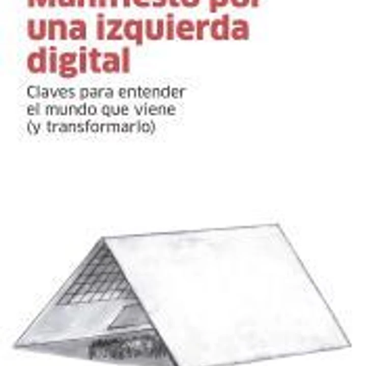 Manifiesto por una izquierda digital 1