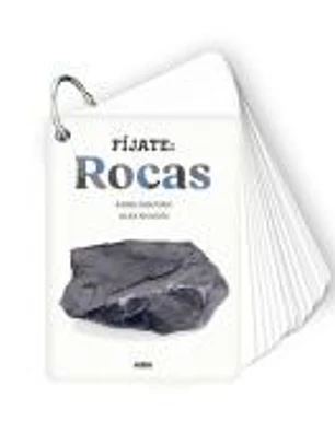 Fíjate: rocas: Pequeña guía para iniciarse en la observación de las rocas