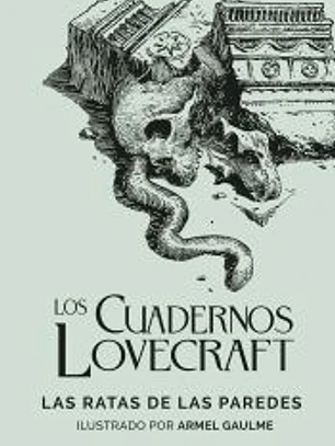 Los Cuadernos Lovecraft nº 03 Las ratas de las paredes