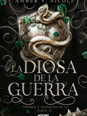 La diosa de la guerra (Dioses y monstruos 3.2)