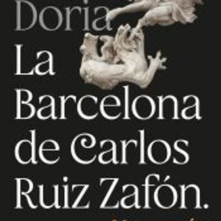 La Barcelona de Carlos Ruiz Zafón. Una guía 1