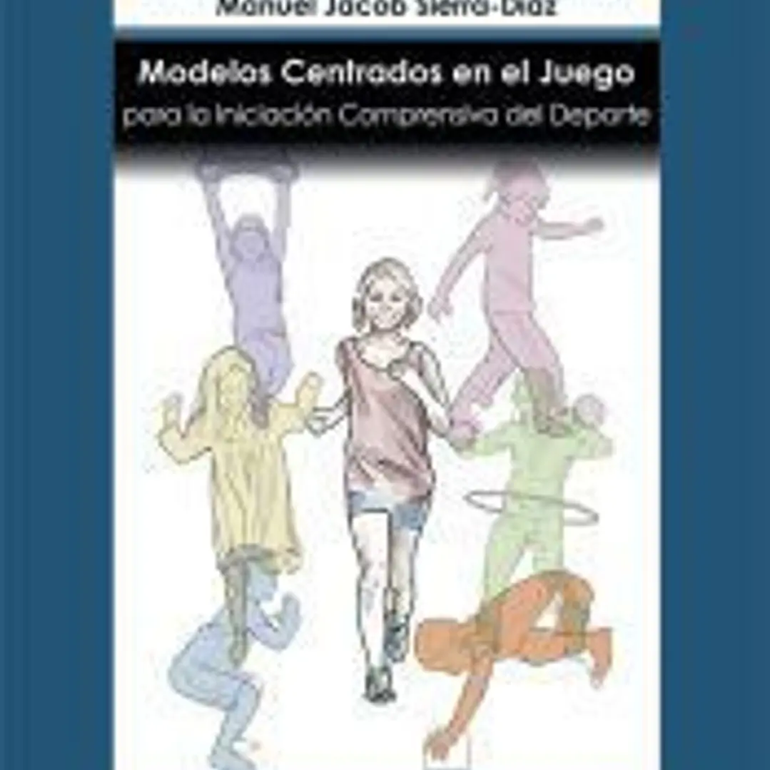 Modelos Centrados en el Juego para la Iniciación Deportiva 1