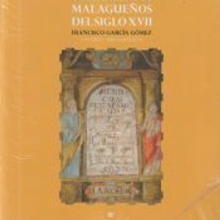 28.000 TESTAMENTOS MALAGUEÑOS DEL SIGLO XVII (2 VOLÚMENES) 1