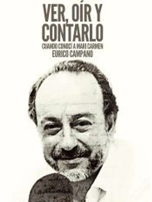 Ver, oir y contarlo
