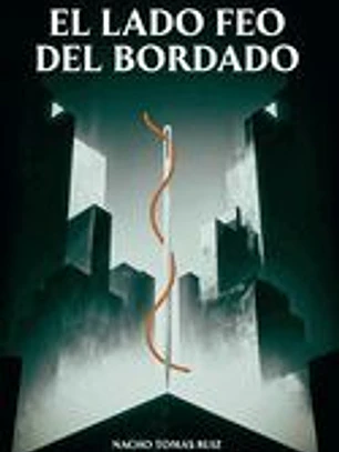 El lado feo del bordado: Quien teje el relato controla el mundo