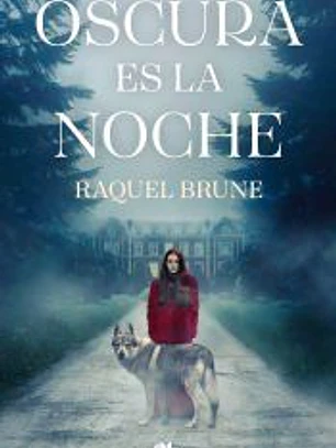 Oscura es la noche