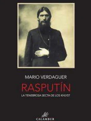 Rasputín. La tenebrosa secta de los Khlyst