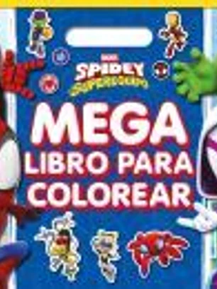 Spidey y su superequipo. Megalibro para colorear: Con pegatinas
