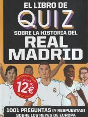 El libro de quiz sobre la historia del Real Madrid