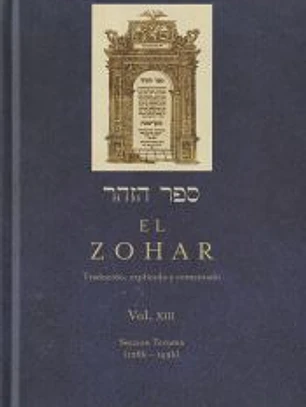 El Zohar: traducido, explicado y comentado. Vol. XIII: Sección TTerumá (126b-149b)