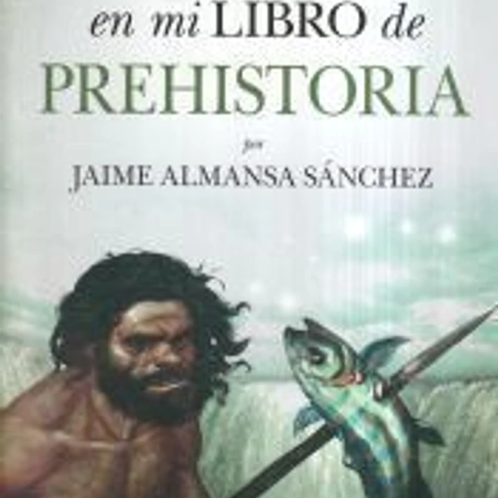 Eso no estaba en mi libro de la prehistoria 1