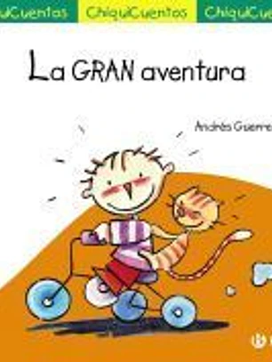 ChiquiCuento 67. La gran aventura