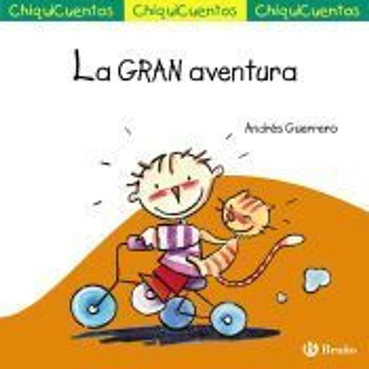 ChiquiCuento 67. La gran aventura 1